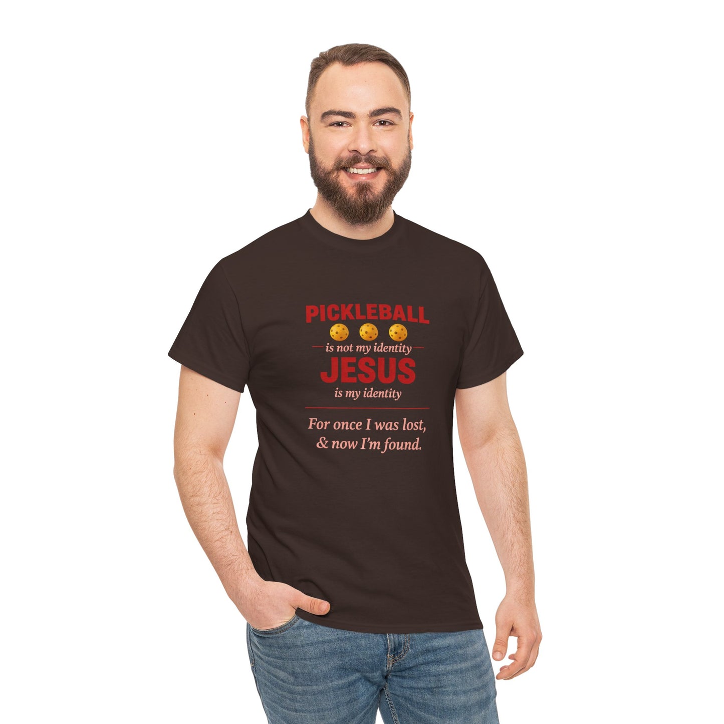 Pickleball Is Not My Identity — Jesus Is My Identity T-Shirt