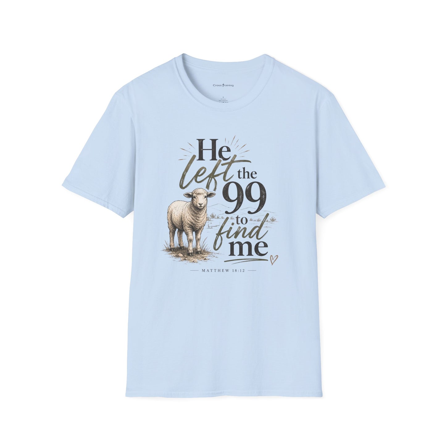 He Left the 99 T-Shirt — Christian Shepherd & Lamb Faith Tee