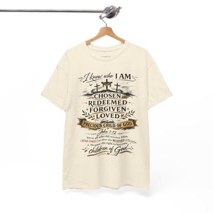 Christian Faith T-Shirt – “I Know Who I Am” Chosen, Redeemed, Forgiven Design