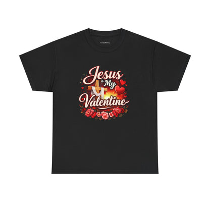 Jesus My Valentine T-Shirt — Christian Valentine Tee with Cross & Hearts