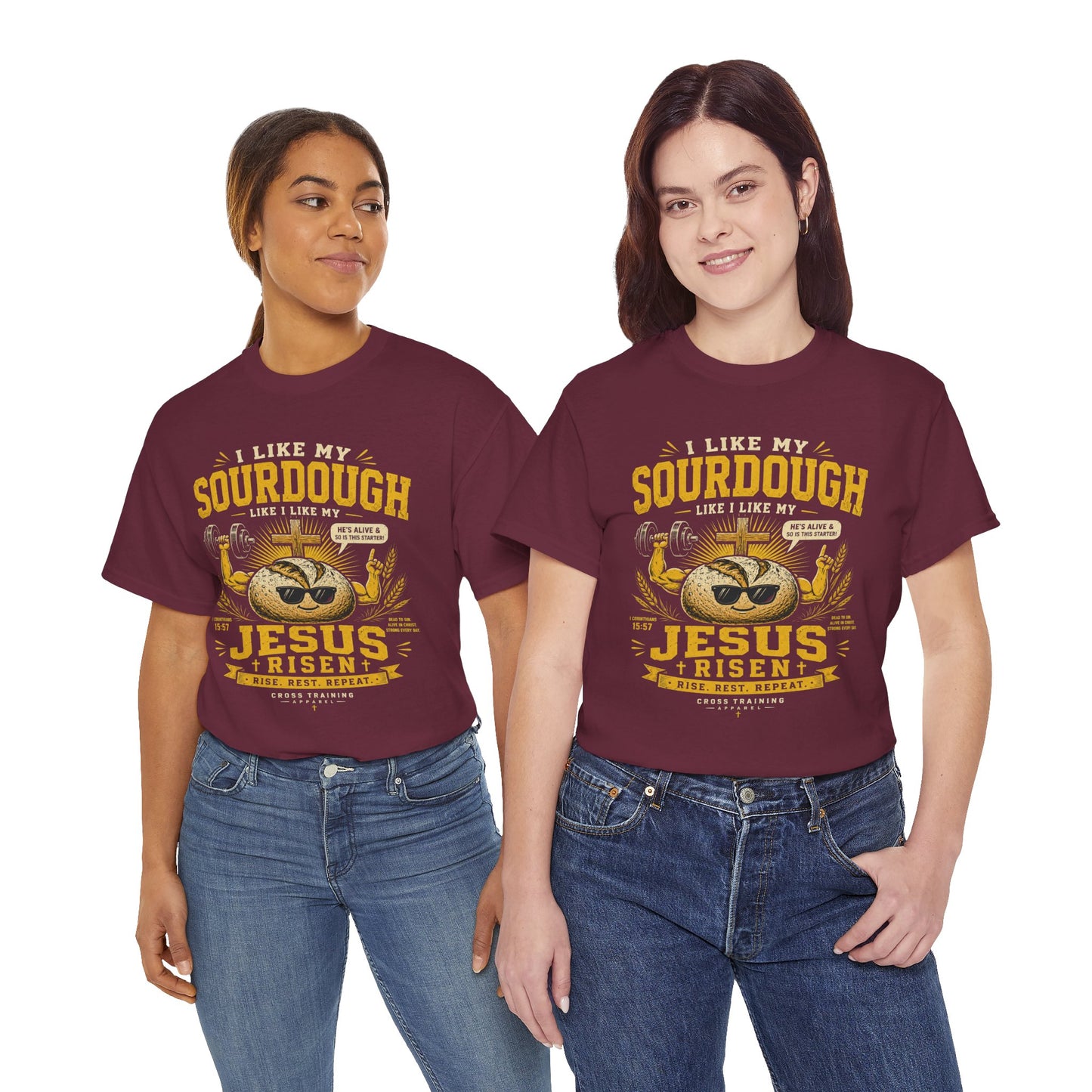 Jesus Is Risen Sourdough T-Shirt — Funny Christian Baking Tee