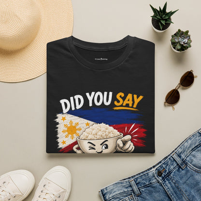 Did You Say Extra Rice? T-Shirt — Filipino Rice Bowl Graphic Tee