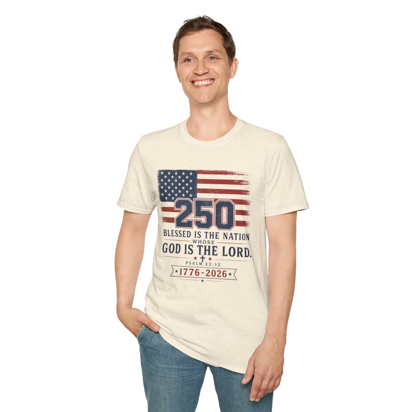 250th Anniversary Flag T-Shirt — "Blessed Is The Nation" Patriotic Tee