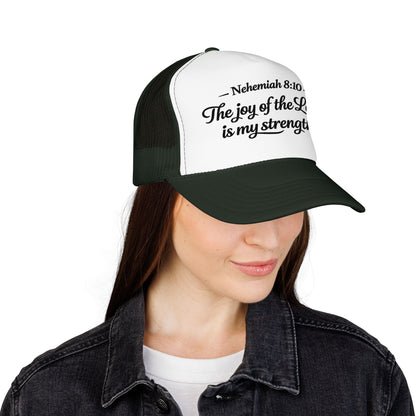 Nehemiah 8:10 Trucker Hat — “The Joy of the Lord Is My Strength” Christian Foam Cap