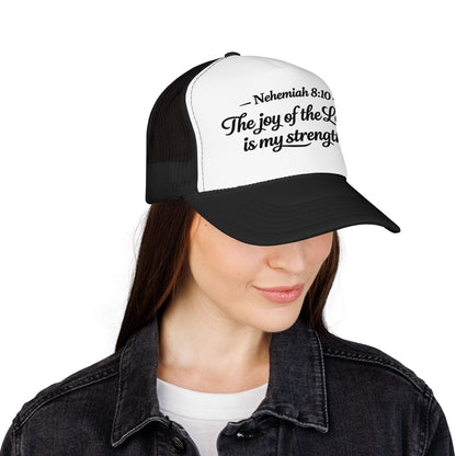Nehemiah 8:10 Trucker Hat — “The Joy of the Lord Is My Strength” Christian Foam Cap