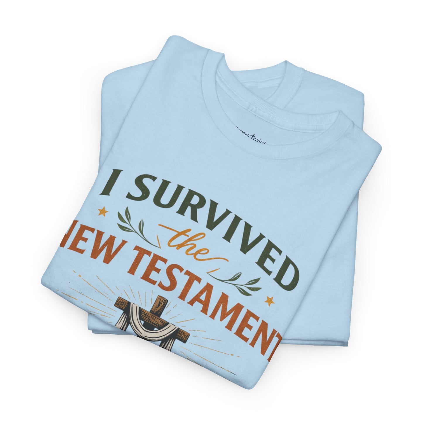 I Survived the New Testament T-Shirt — Christian Faith Cross Tee