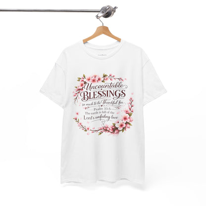 Blessings Floral T-Shirt — "Uncountable Blessings" Psalm 31 Faith Tee