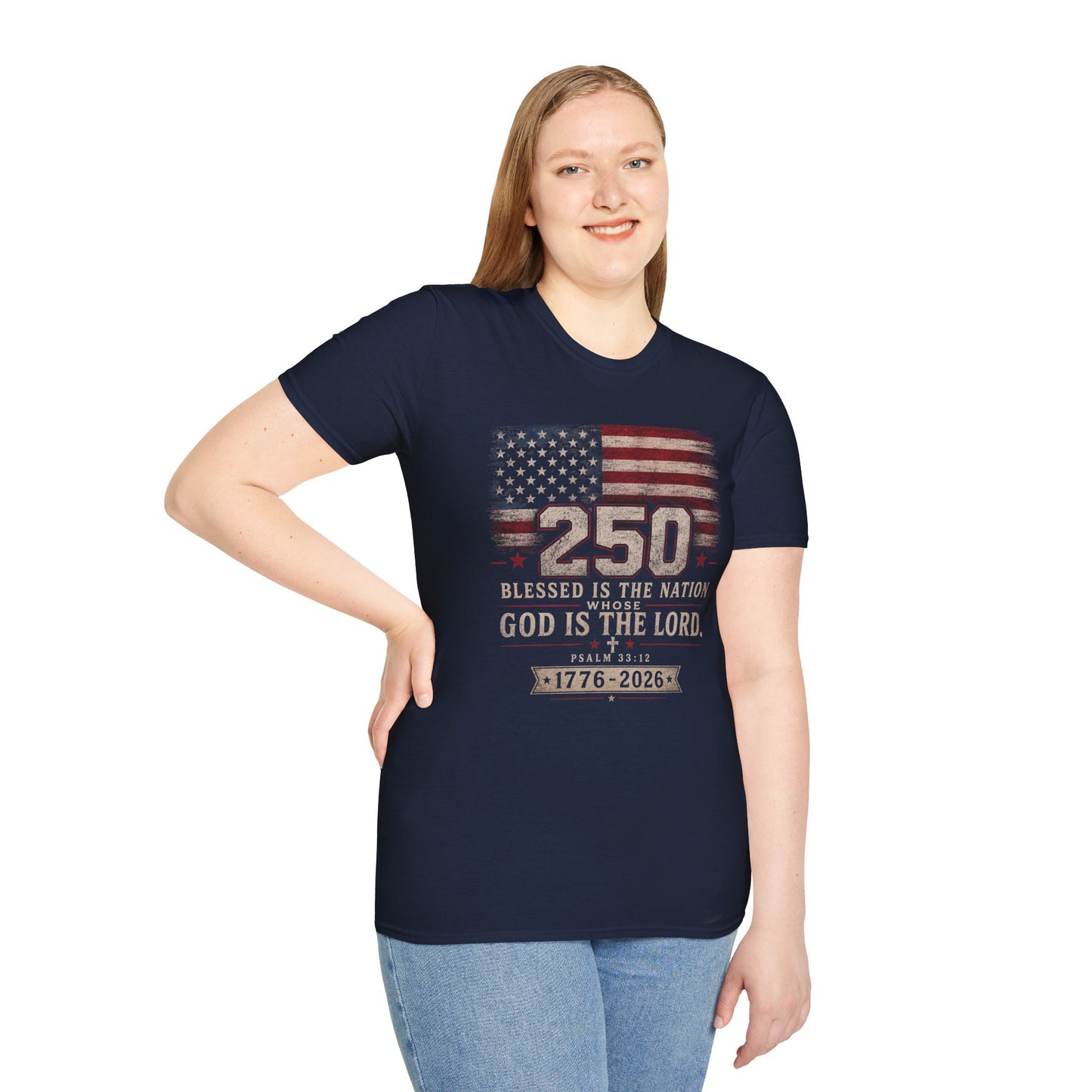 250th Anniversary Flag T-Shirt — "Blessed Is The Nation" Patriotic Tee