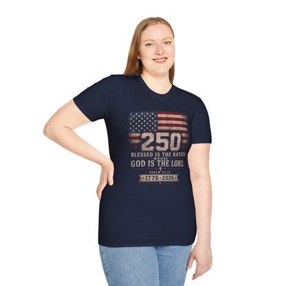 250th Anniversary Flag T-Shirt — "Blessed Is The Nation" Patriotic Tee