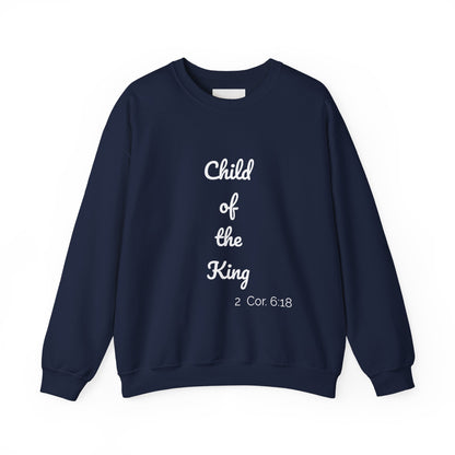 Child of the King Crewneck Sweatshirt | Inspirational Gift, Faith Apparel, Cozy Fashion, Christian Sweatshirt, Unisex Clothing