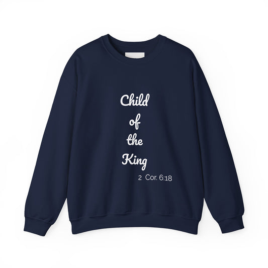 Child of the King Crewneck Sweatshirt | Inspirational Gift, Faith Apparel, Cozy Fashion, Christian Sweatshirt, Unisex Clothing