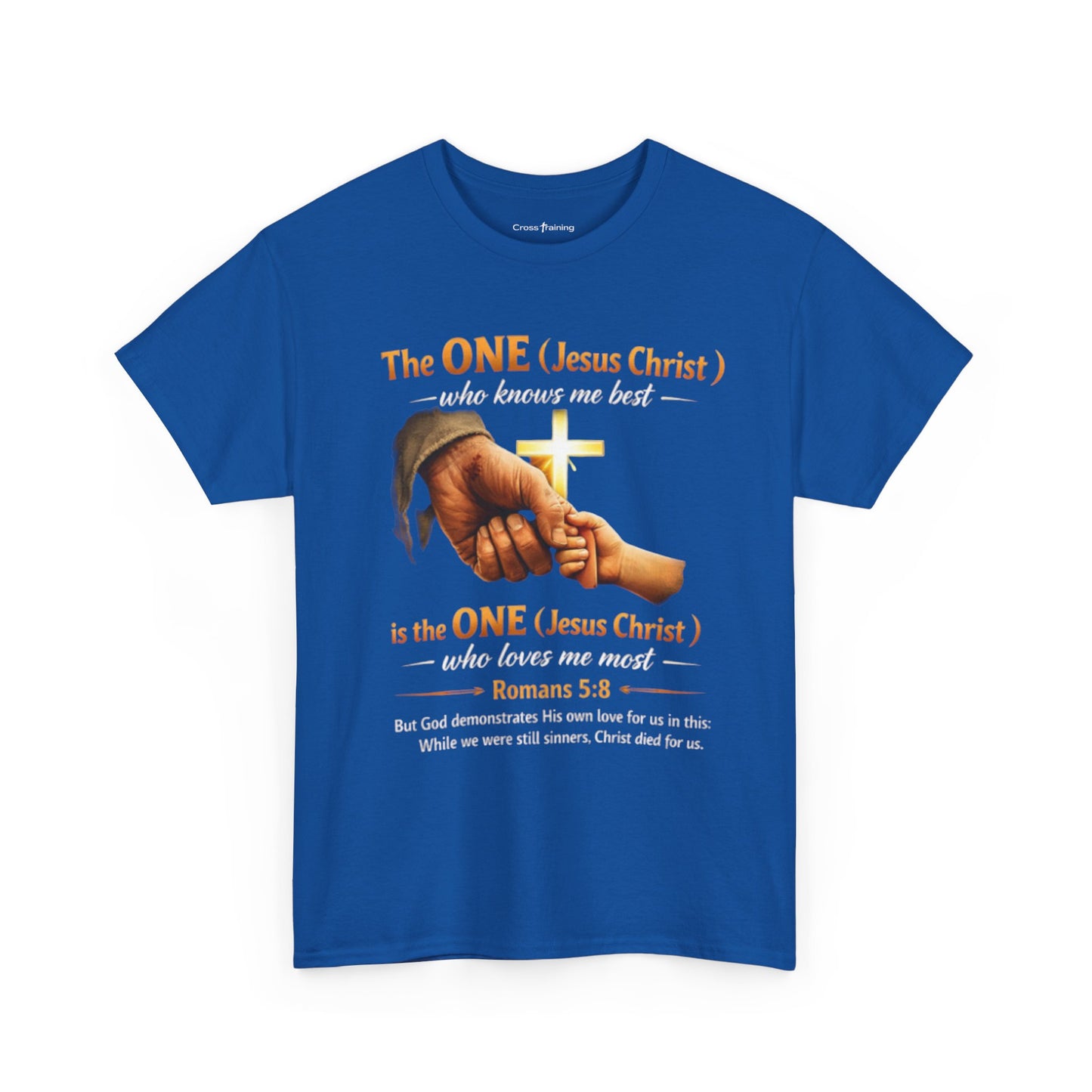 Christian T-Shirt — "The ONE (Jesus Christ)" Cross & Romans 5:8 Inspirational Tee