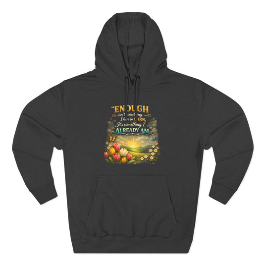 Enough — Inspirational Christian Hoodie with Scripture (Ephesians)