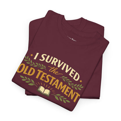 I Survived the Old Testament Tee — Funny Christian T-Shirt