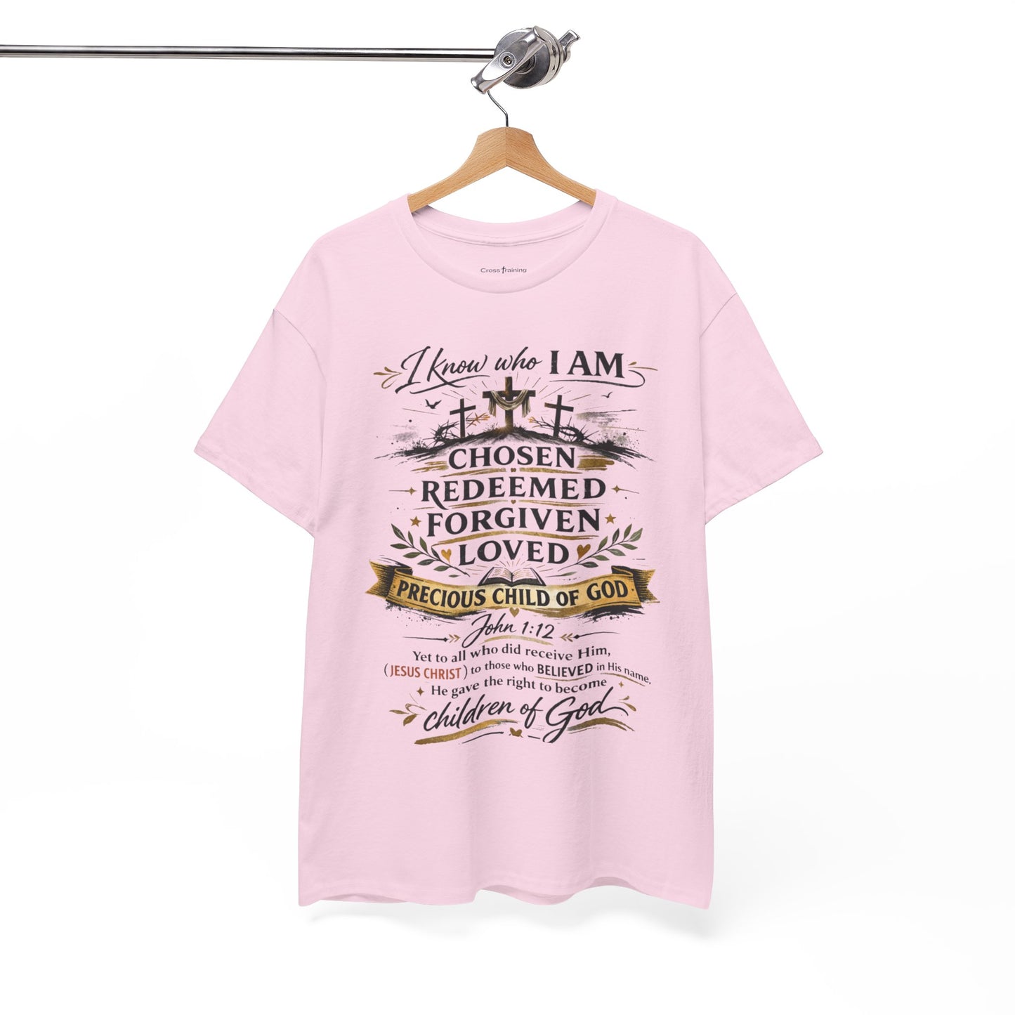 Christian Faith T-Shirt – “I Know Who I Am” Chosen, Redeemed, Forgiven Design
