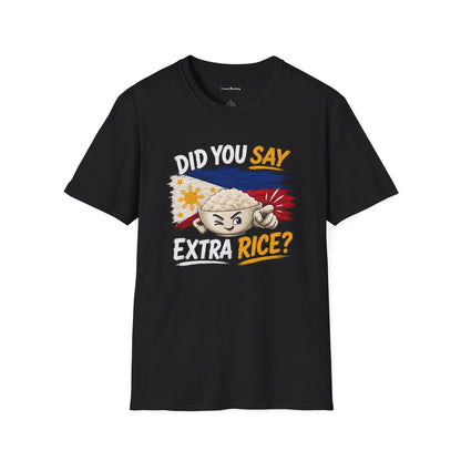Did You Say Extra Rice? T-Shirt — Filipino Rice Bowl Graphic Tee