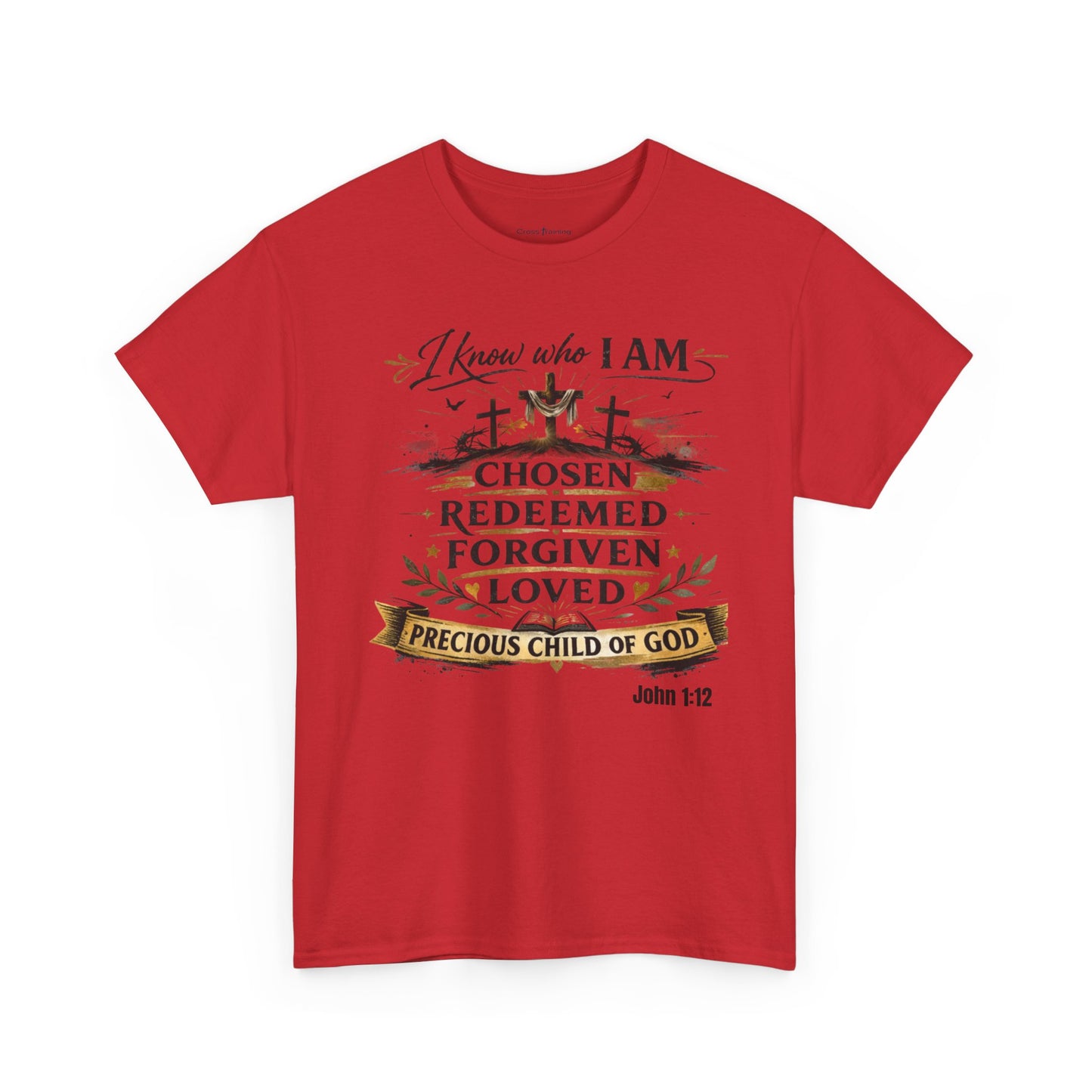 Christian Tee – "I Know Who I Am: Chosen, Redeemed, Forgiven, Loved" Spiritual Faith T-Shirt