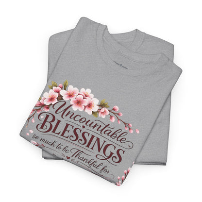 Blessings Floral T-Shirt — "Uncountable Blessings" Psalm 31 Faith Tee