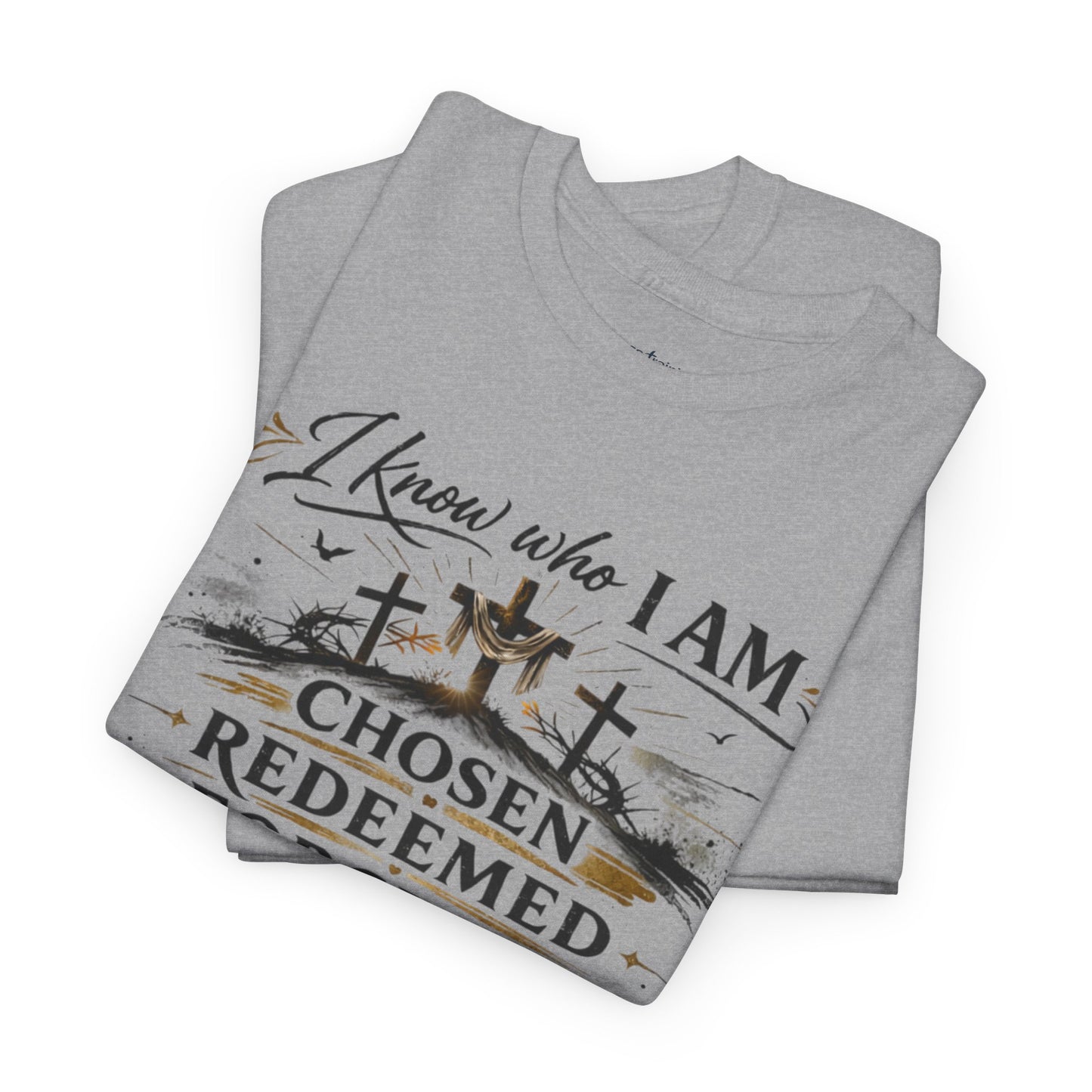 Christian Tee – "I Know Who I Am: Chosen, Redeemed, Forgiven, Loved" Spiritual Faith T-Shirt
