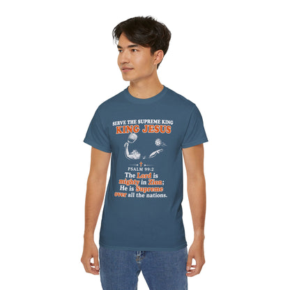King Jesus Psalm 99:2 T-Shirt — Christian Faith Graphic Tee