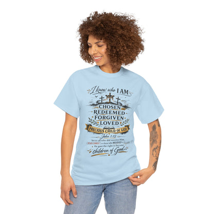 Christian Faith T-Shirt – “I Know Who I Am” Chosen, Redeemed, Forgiven Design