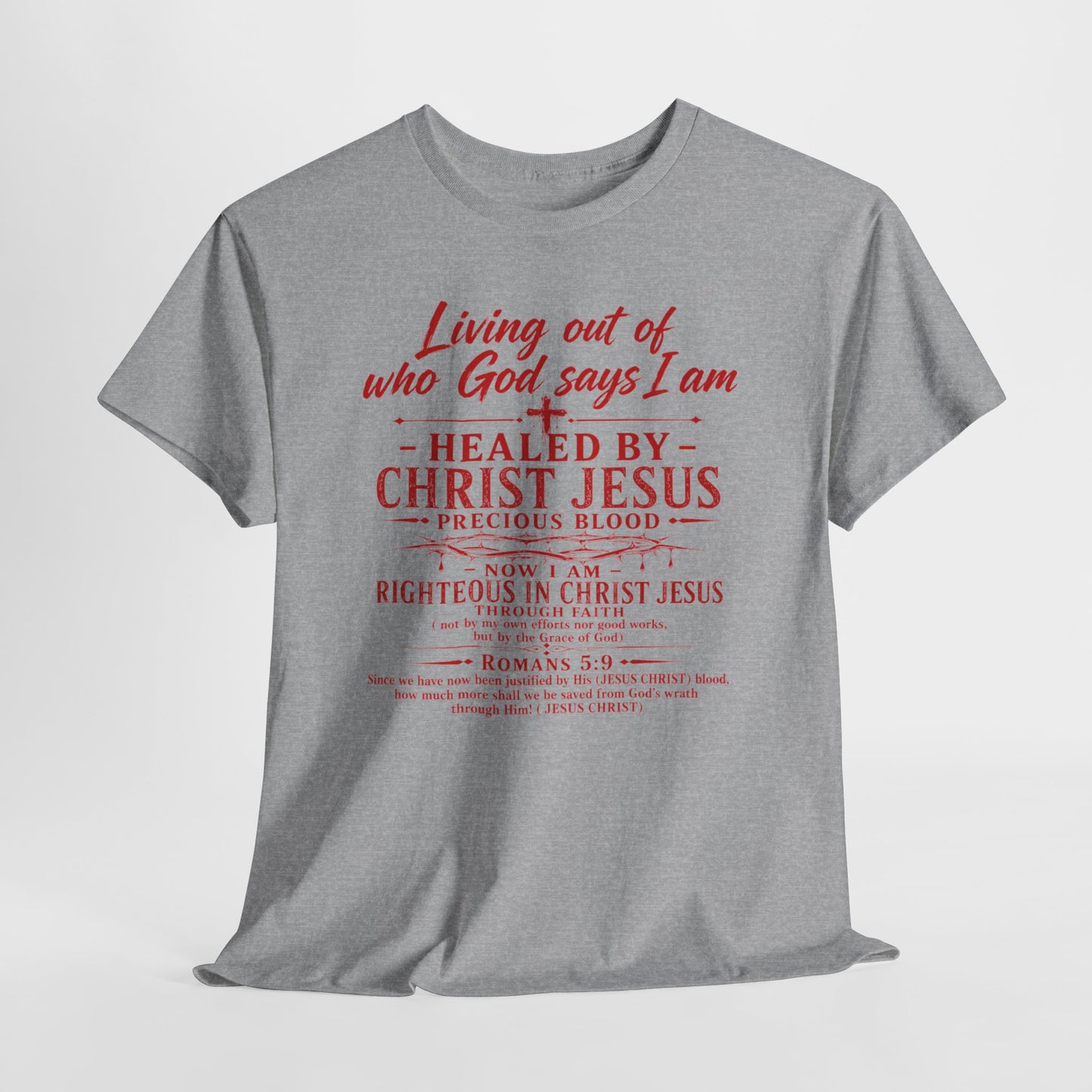 Christian Faith T-Shirt — "Living Out of Who God Says I Am" Inspirational Tee