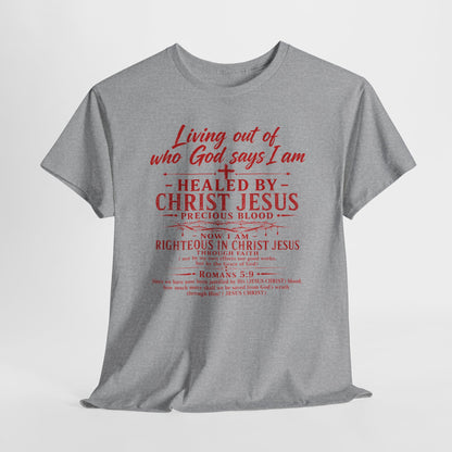 Christian Faith T-Shirt — "Living Out of Who God Says I Am" Inspirational Tee