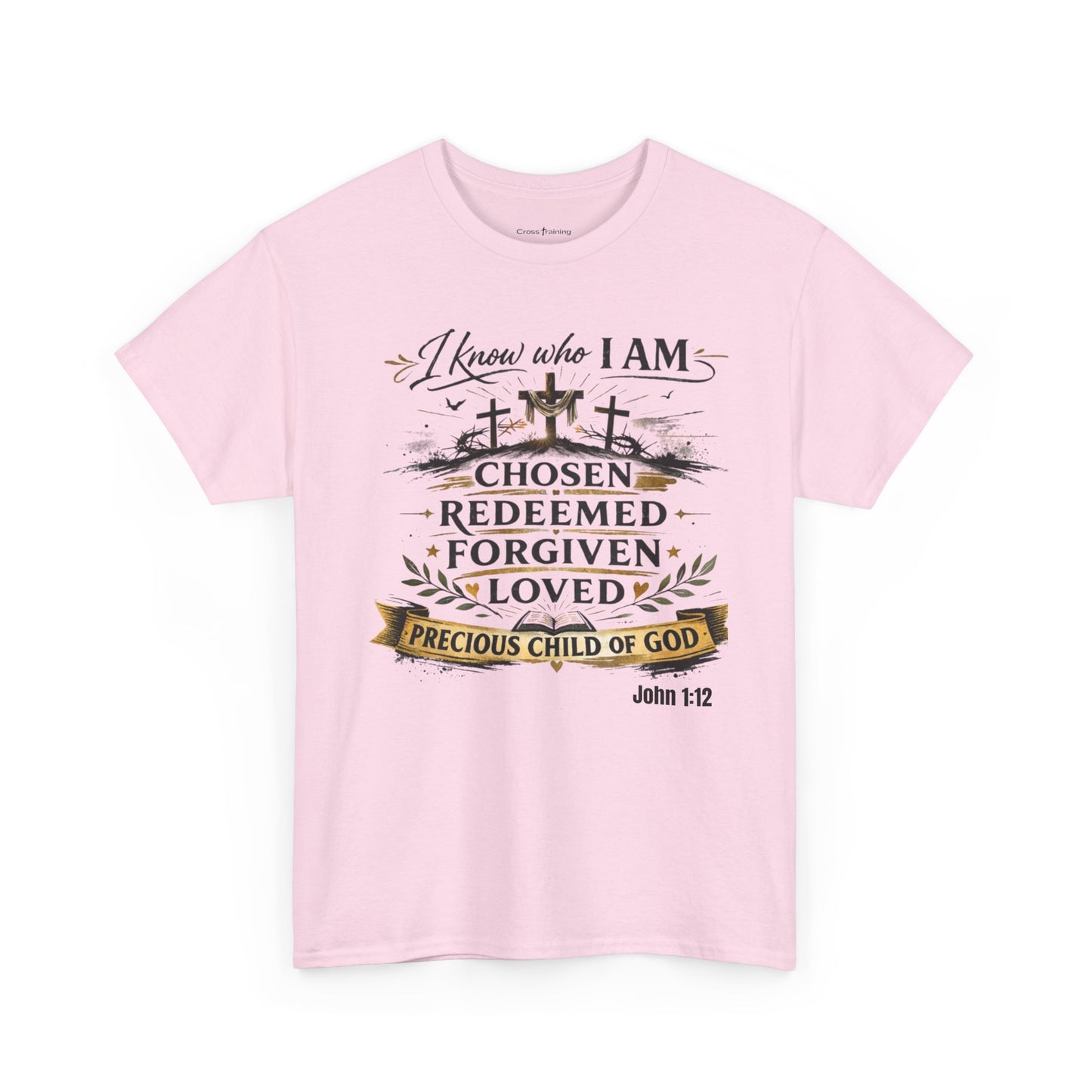 Christian Tee – "I Know Who I Am: Chosen, Redeemed, Forgiven, Loved" Spiritual Faith T-Shirt