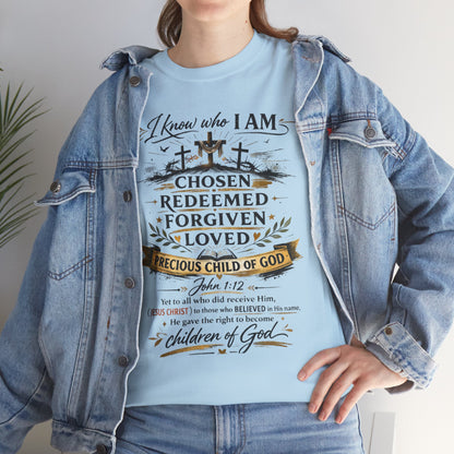 Christian Faith T-Shirt – “I Know Who I Am” Chosen, Redeemed, Forgiven Design