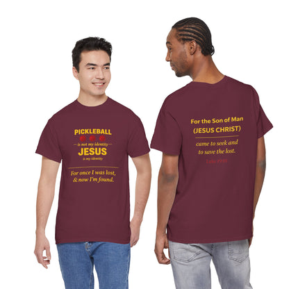 Pickleball Is Not My Identity — Jesus Is My Identity T-Shirt