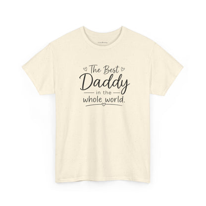 Daddy T-Shirt – "The Best Daddy in the Whole World" Father's Day Tee