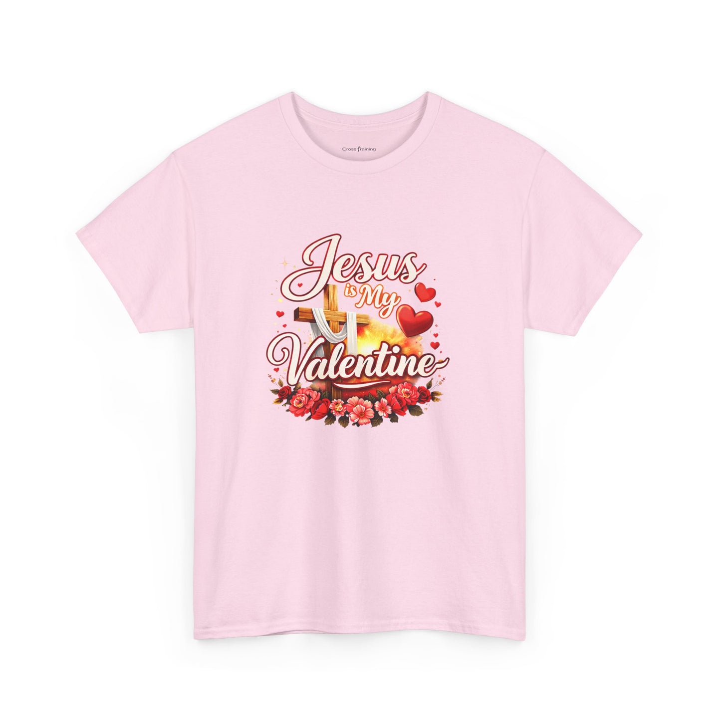 Jesus Is My Valentine T-Shirt — Christian Valentine’s Day Tee