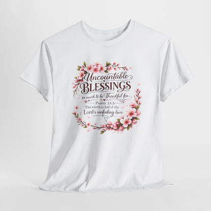Blessings Floral T-Shirt — "Uncountable Blessings" Psalm 31 Faith Tee