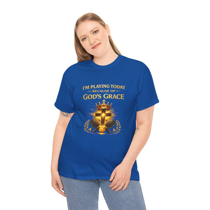 God’s Grace Tee — "I’m Playing Today Because of God’s Grace" Christian T-Shirt (Ephesians 2:8-10)