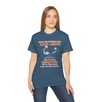 King Jesus Psalm 99:2 T-Shirt — Christian Faith Graphic Tee