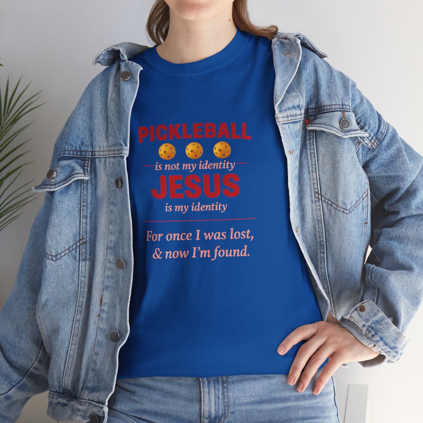 Pickleball Is Not My Identity — Jesus Is My Identity T-Shirt