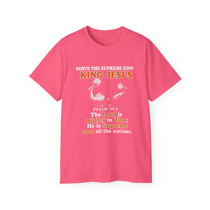 King Jesus Psalm 99:2 T-Shirt — Christian Faith Graphic Tee