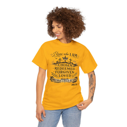 Christian Tee – "I Know Who I Am: Chosen, Redeemed, Forgiven, Loved" Spiritual Faith T-Shirt