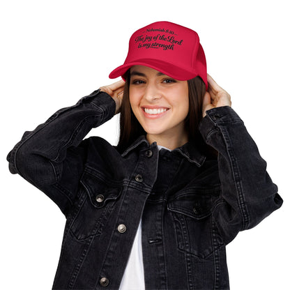 Nehemiah 8:10 Trucker Hat — “The Joy of the Lord Is My Strength” Christian Foam Cap