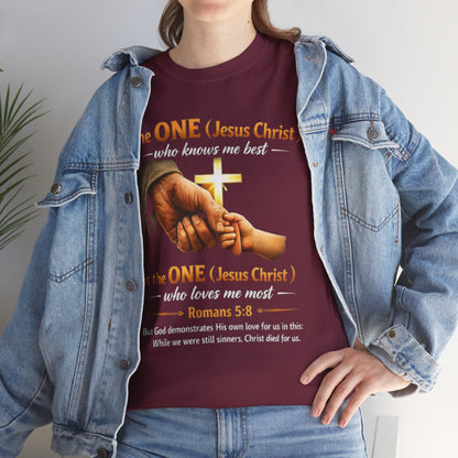 Christian T-Shirt — "The ONE (Jesus Christ)" Cross & Romans 5:8 Inspirational Tee