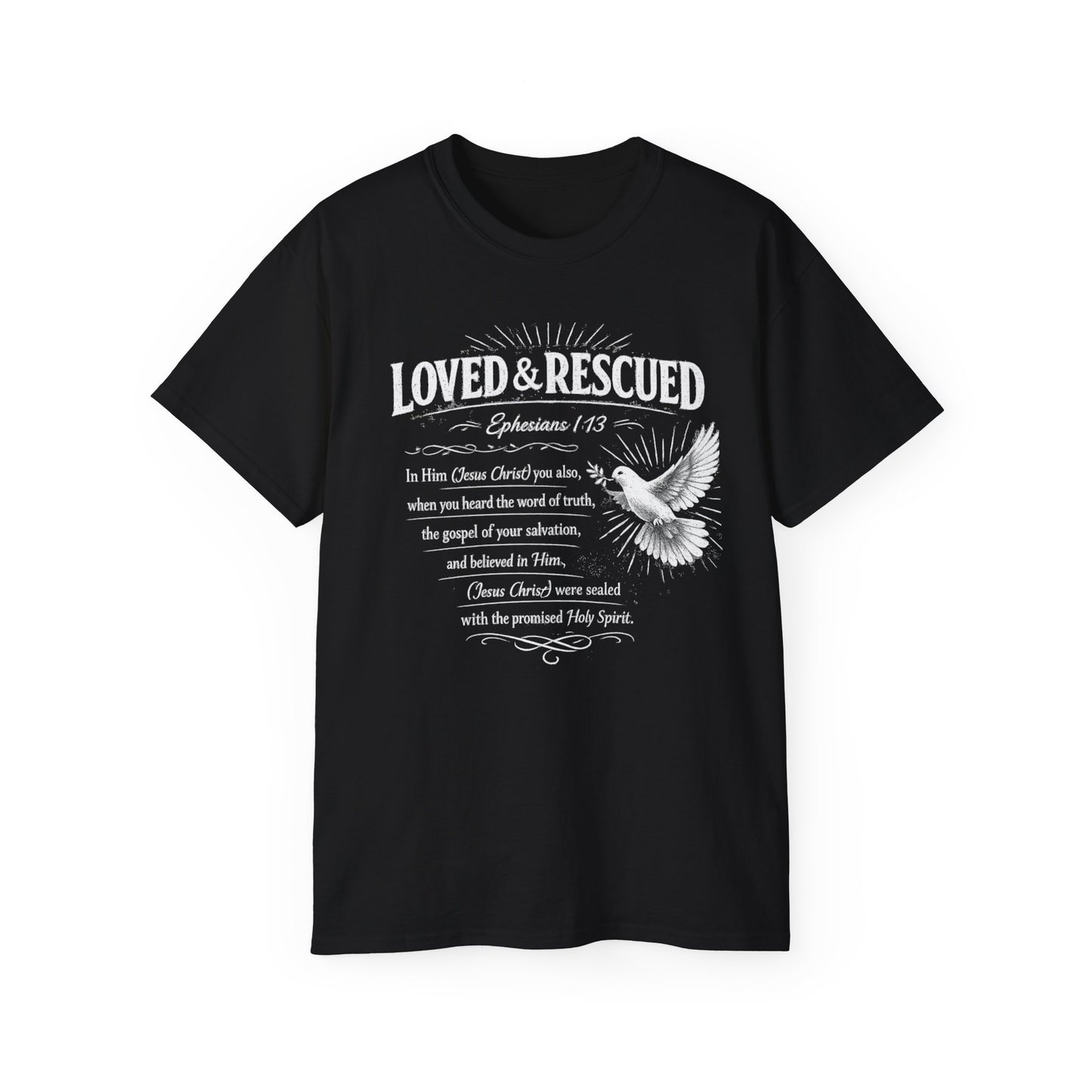 Loved & Rescued Tee — Ephesians 1:13 Christian Dove T‑Shirt