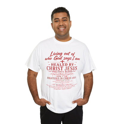 Christian Faith T-Shirt — "Living Out of Who God Says I Am" Inspirational Tee