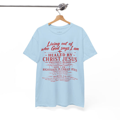 Christian Faith T-Shirt — "Living Out of Who God Says I Am" Inspirational Tee