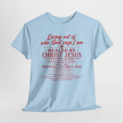 Christian Faith T-Shirt — "Living Out of Who God Says I Am" Inspirational Tee