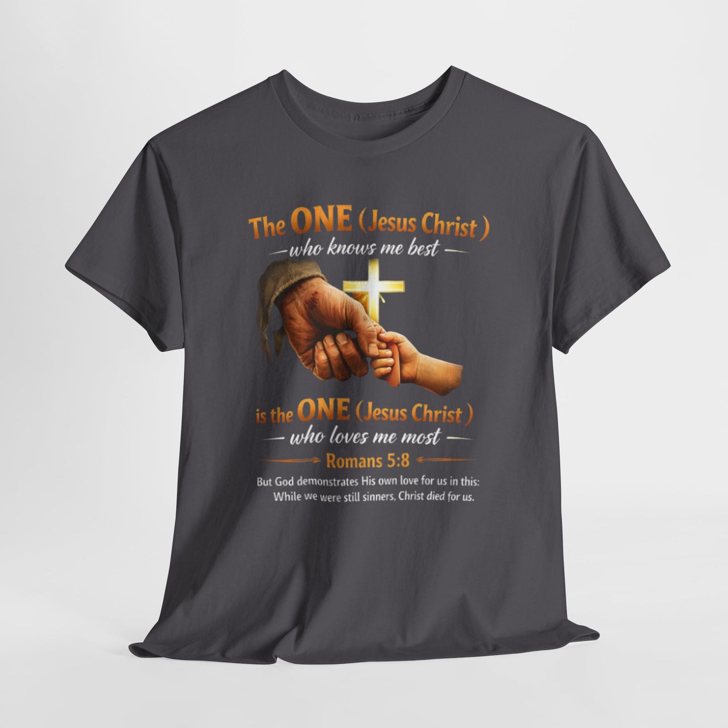 Christian T-Shirt — "The ONE (Jesus Christ)" Cross & Romans 5:8 Inspirational Tee