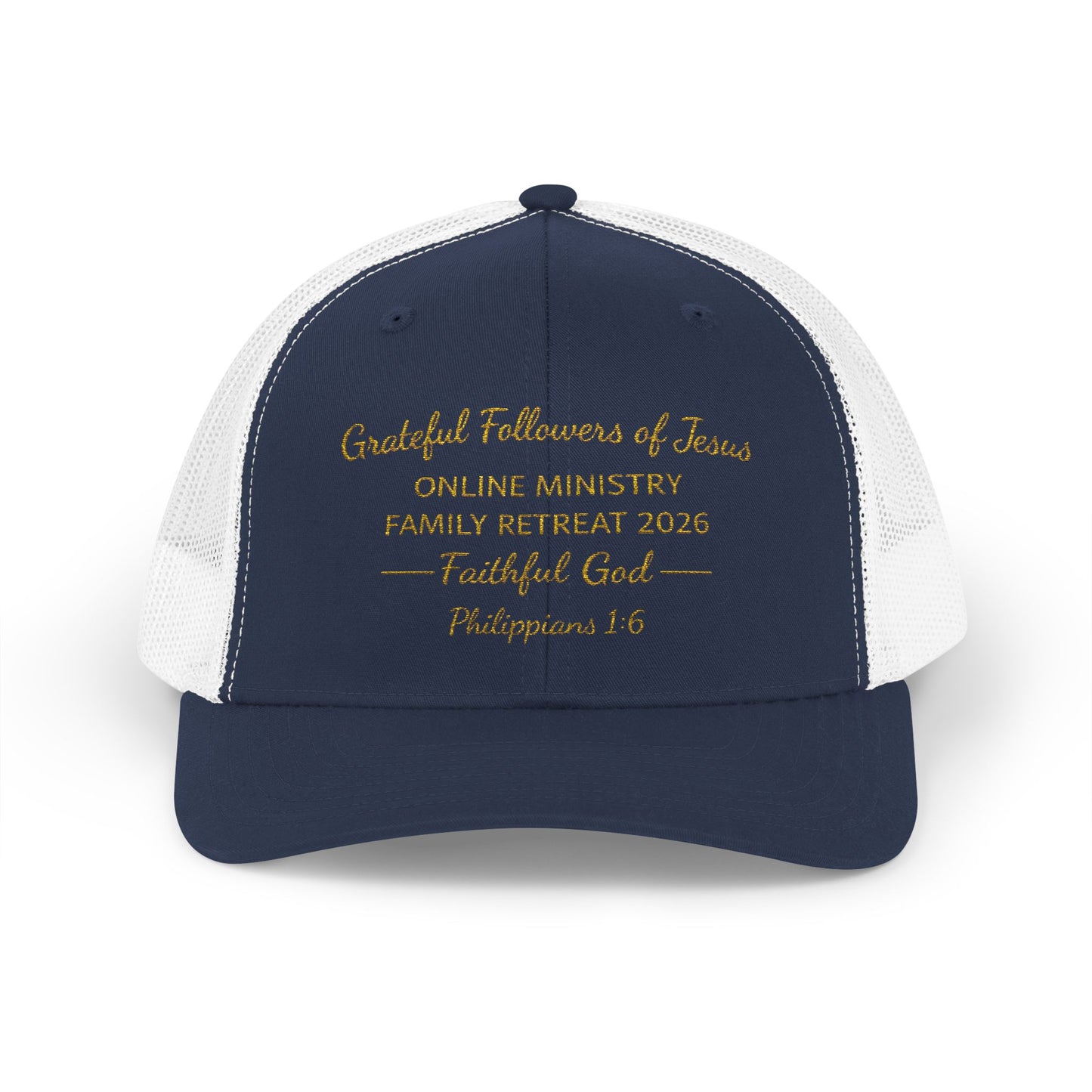 Embroidered Faith Retreat Trucker Cap — 'Faithful God' Family Ministry Snapback
