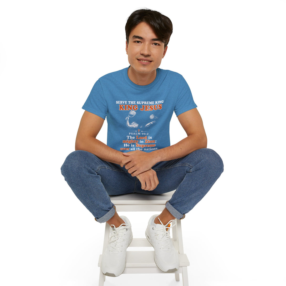 King Jesus Psalm 99:2 T-Shirt — Christian Faith Graphic Tee