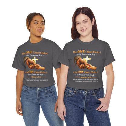 Christian T-Shirt — "The ONE (Jesus Christ)" Cross & Romans 5:8 Inspirational Tee