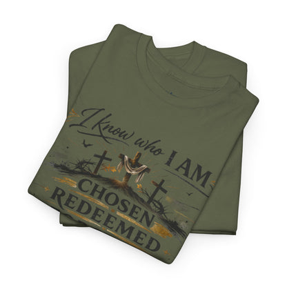 Christian Tee – "I Know Who I Am: Chosen, Redeemed, Forgiven, Loved" Spiritual Faith T-Shirt