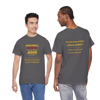 Pickleball Is Not My Identity — Jesus Is My Identity T-Shirt